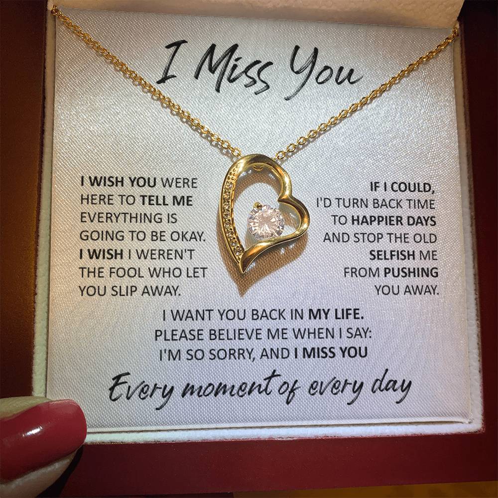 I miss you every moment of every day Message card with Forever Love Necklace