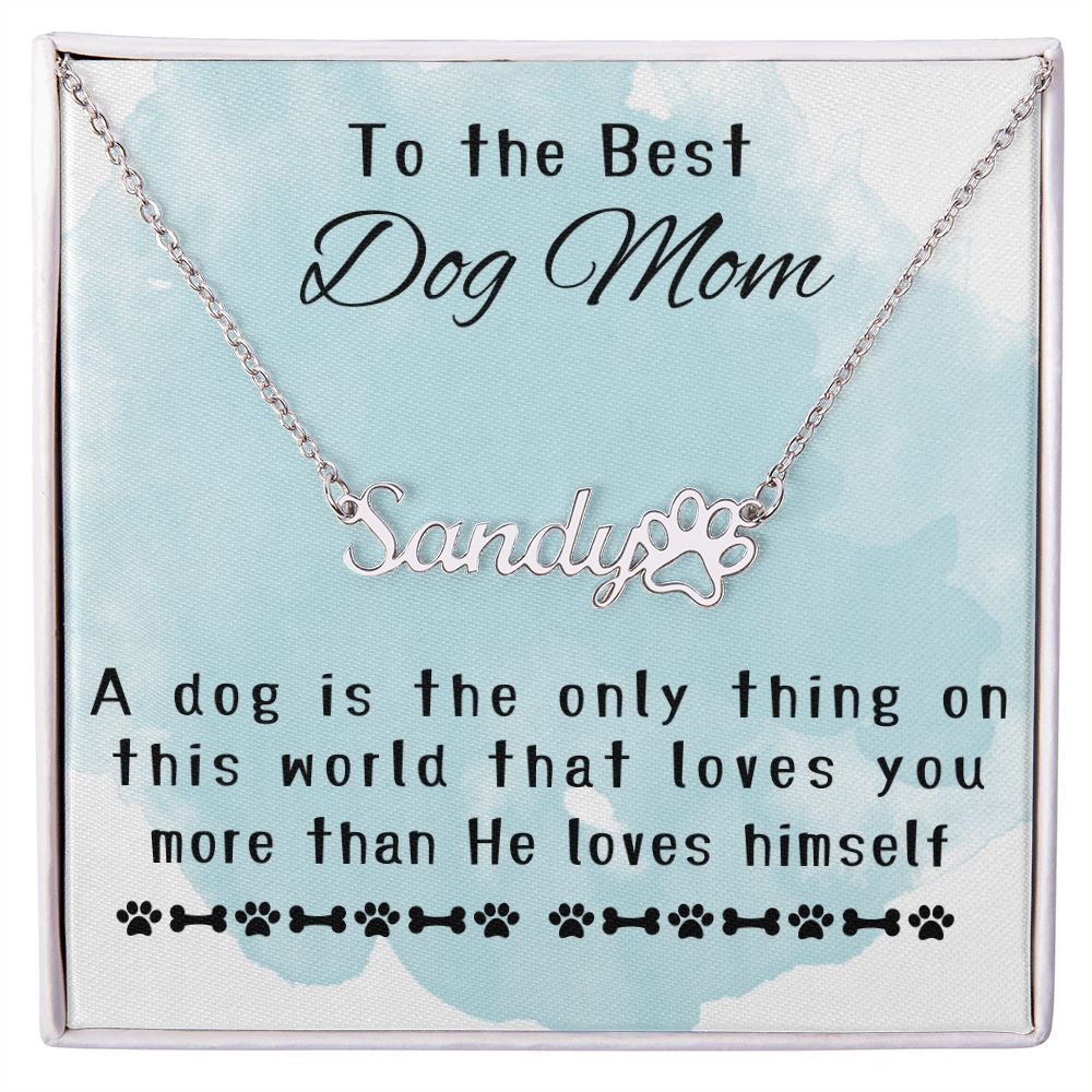 Name Necklace + Paw character for Dog Mom's