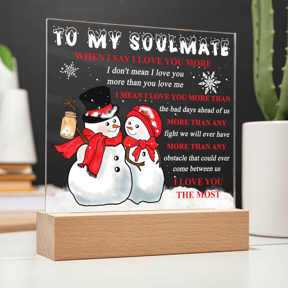 Soulmate - Love you More Acrylic