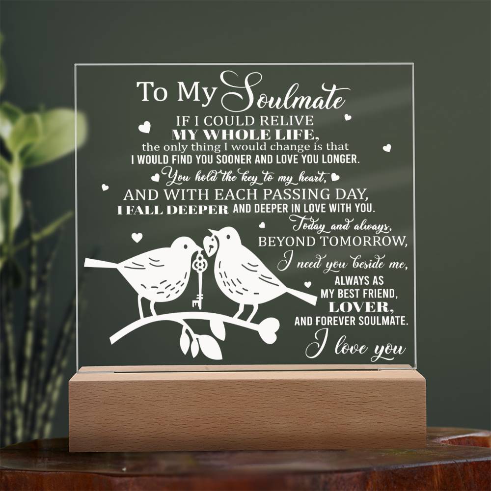 To My Soulmate Acrylic Plaque