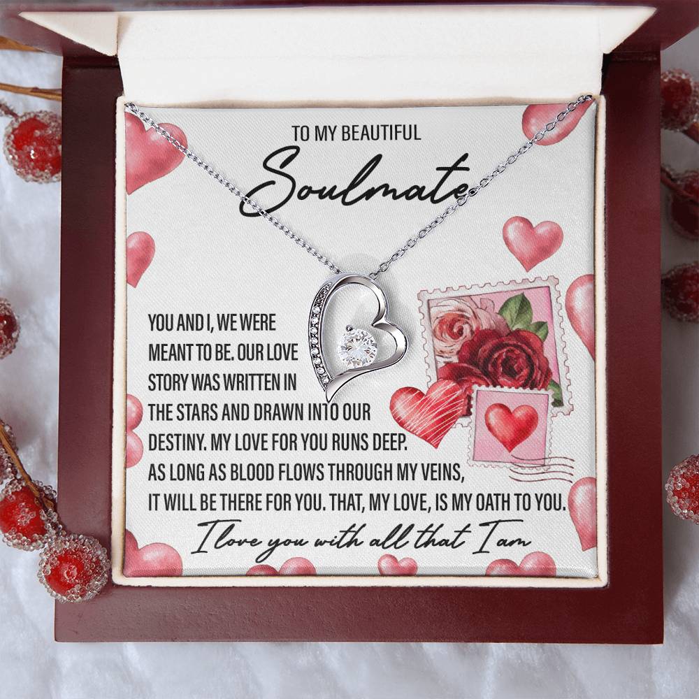 To my Beautiful Soulmate, I love you with all that I am Message Card Gift