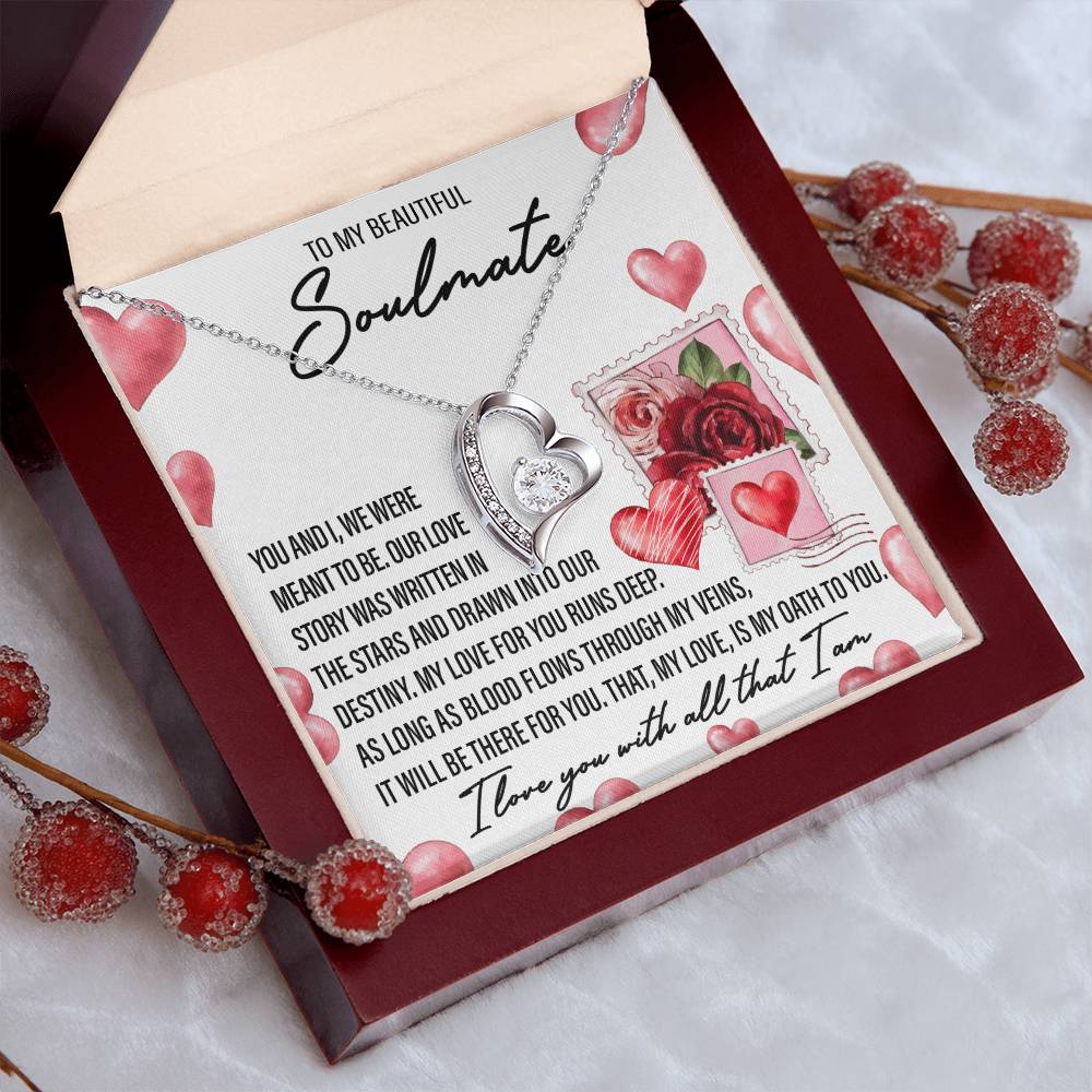 To my Beautiful Soulmate, I love you with all that I am Message Card Gift