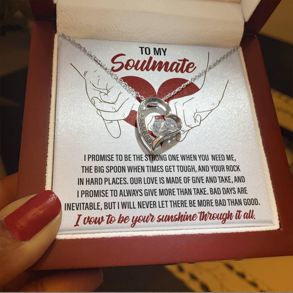 To My Soulmate, I vow to be your Sunshine through it all - Message Card with Forever Love Necklace Gift Box