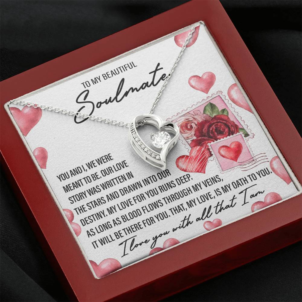 To my Beautiful Soulmate, I love you with all that I am Message Card Gift