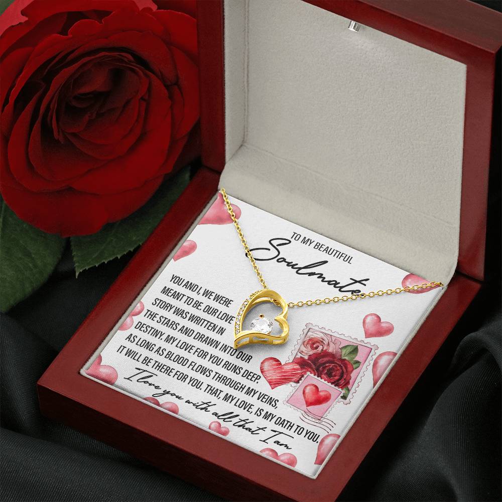 To my Beautiful Soulmate, I love you with all that I am Message Card Gift