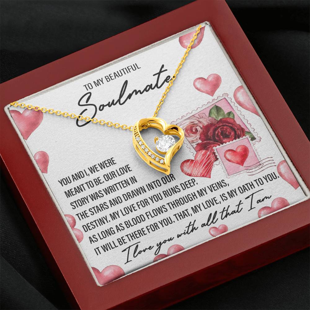 To my Beautiful Soulmate, I love you with all that I am Message Card Gift