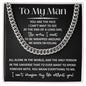 To My man I can't Imagine Life Without You - Message Card with Cuban Chain Link Necklace