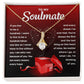To My Soulmate- I am because of you
