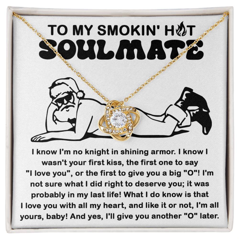 To My Smokin' Hot Soulmate