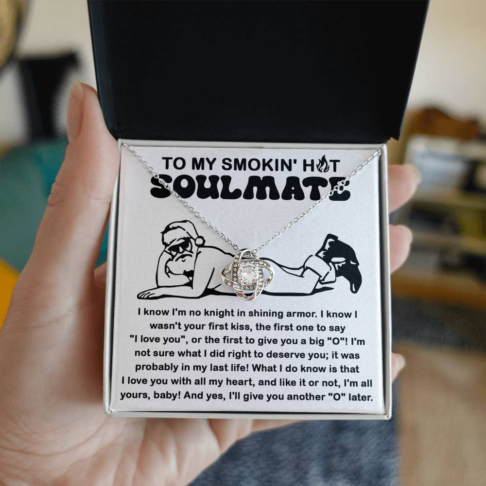 To My Smokin' Hot Soulmate