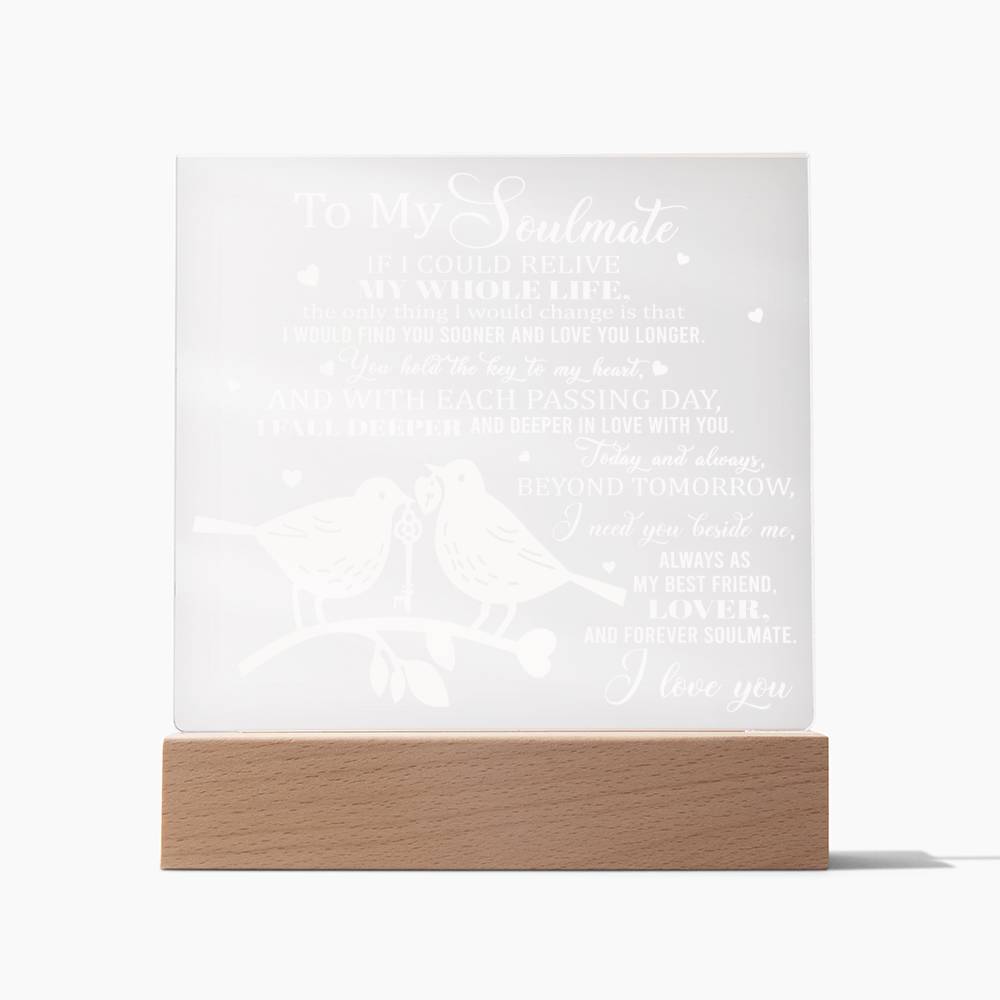 To My Soulmate Acrylic Plaque