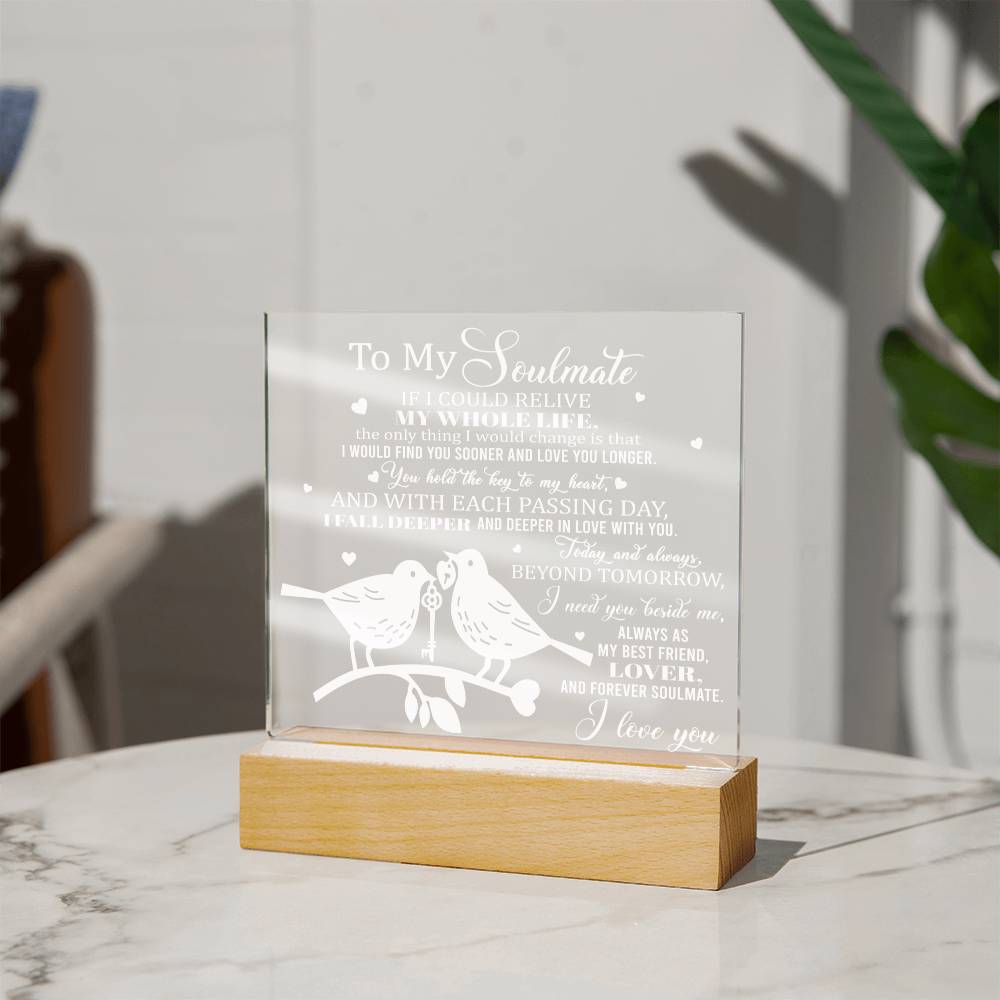 To My Soulmate Acrylic Plaque