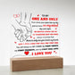 To My One and only Acrylic