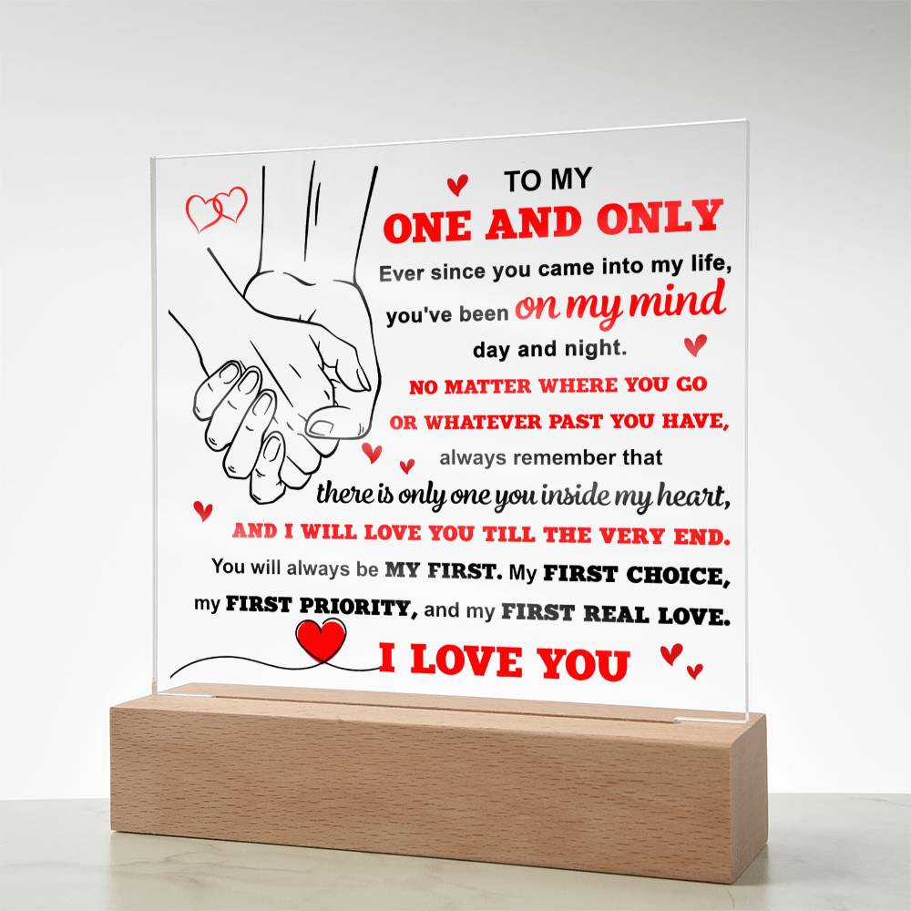To My One and only Acrylic