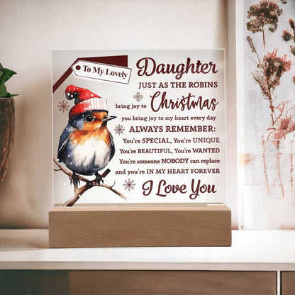 To My Lovely Daughter just as the Robins brings joy to Christmas