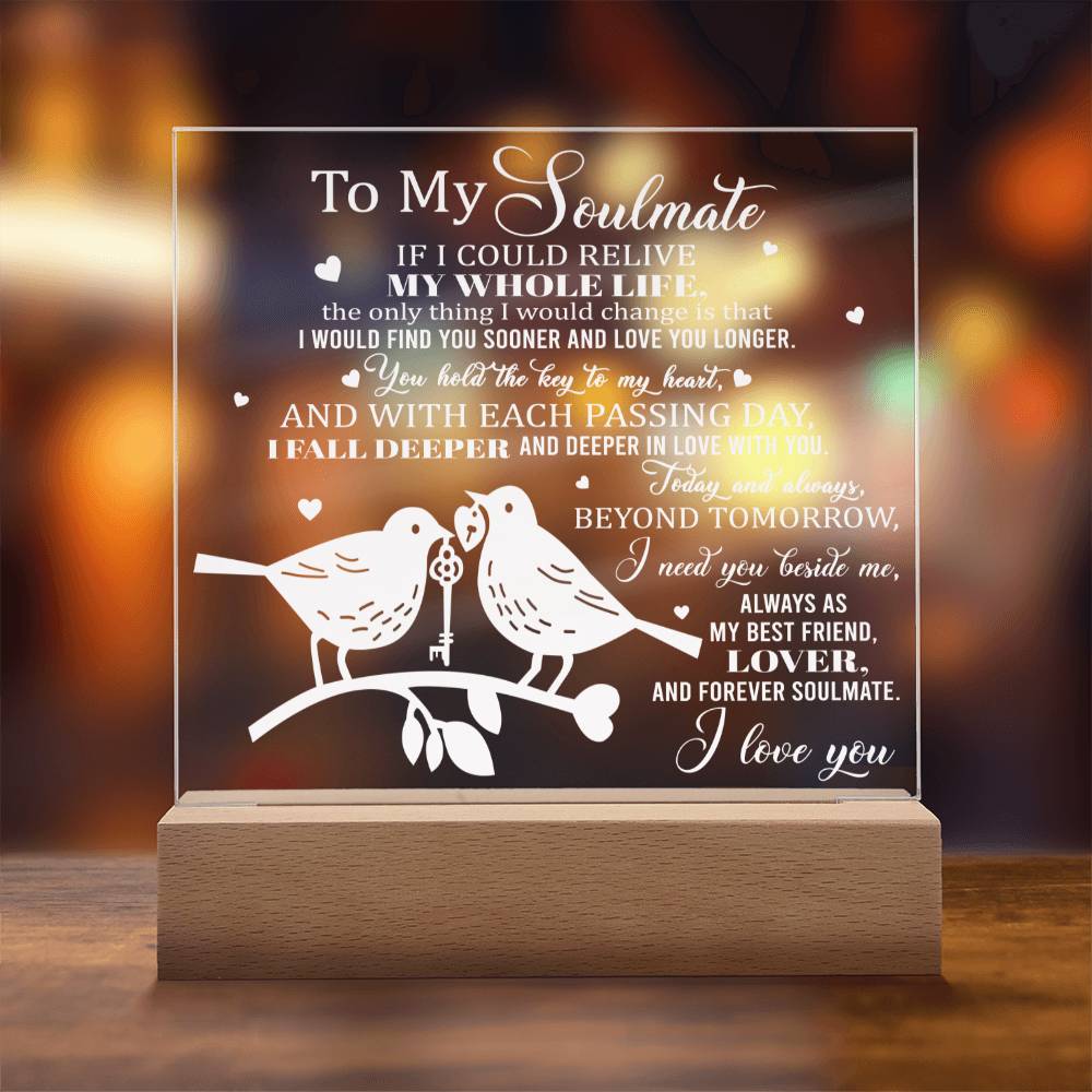 To My Soulmate Acrylic Plaque