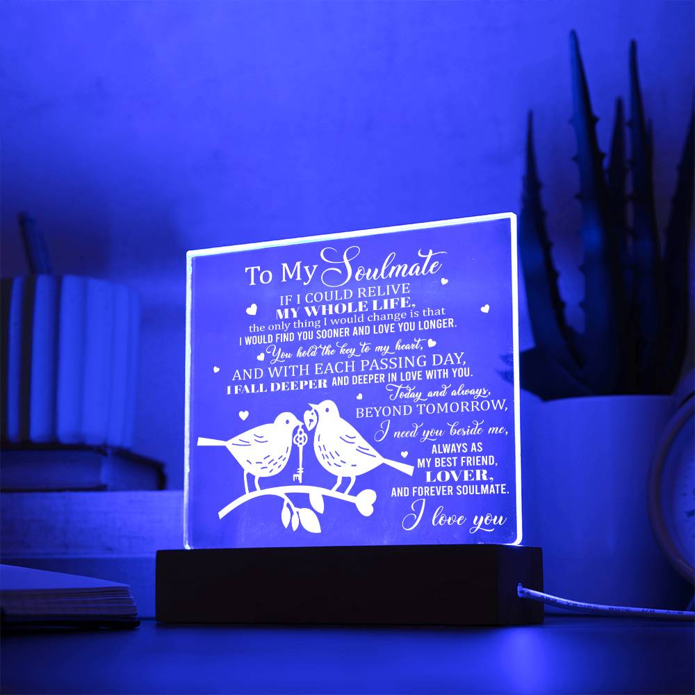 To My Soulmate Acrylic Plaque