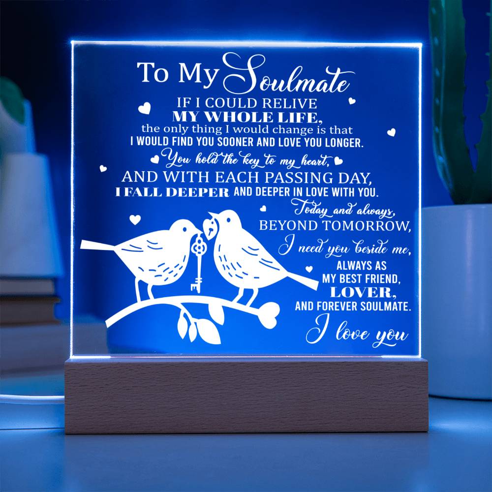 To My Soulmate Acrylic Plaque