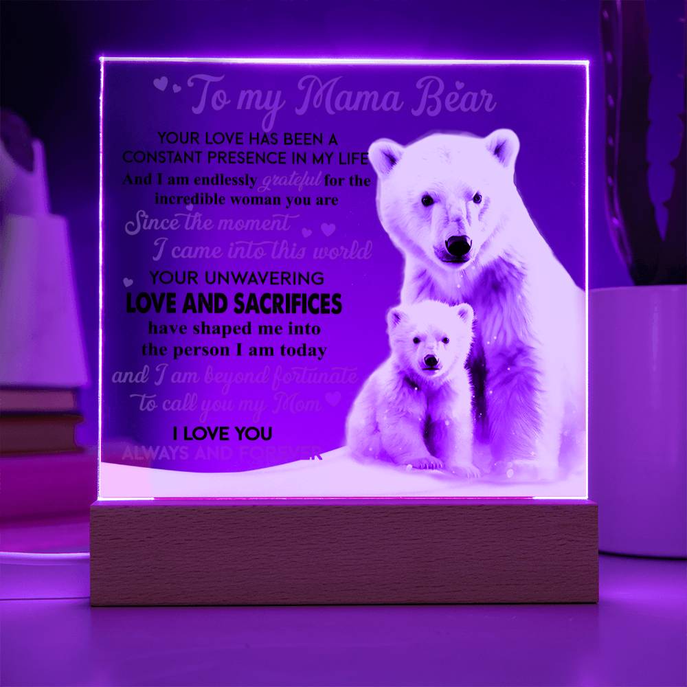 To My Mama Bear Acrylic Plaque