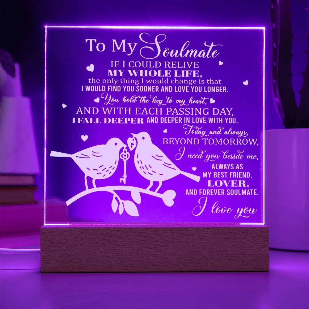 To My Soulmate Acrylic Plaque