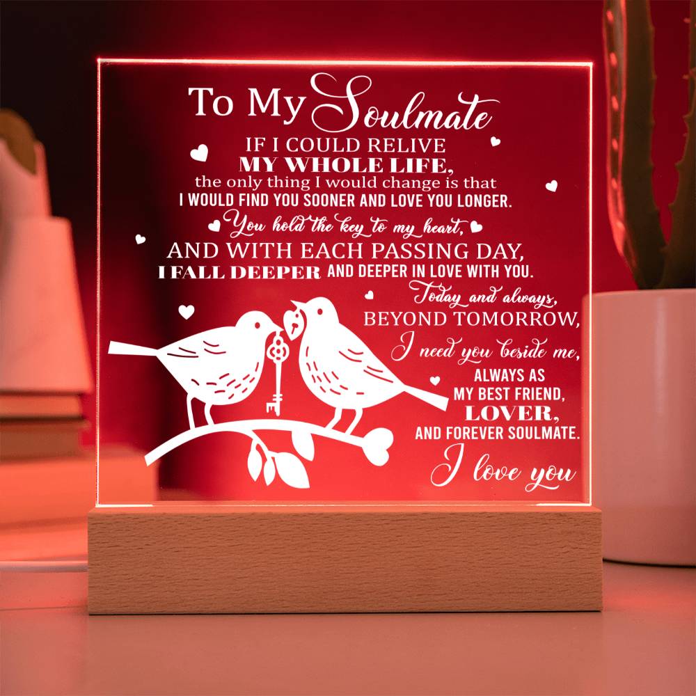 To My Soulmate Acrylic Plaque