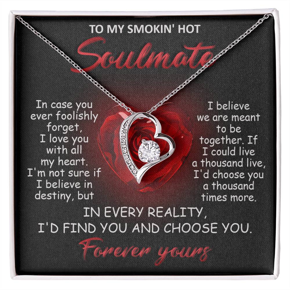 To My Smokin' Hot Soulmate
