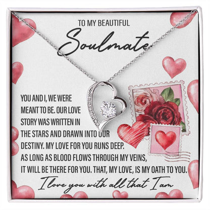 To my Beautiful Soulmate, I love you with all that I am Message Card Gift