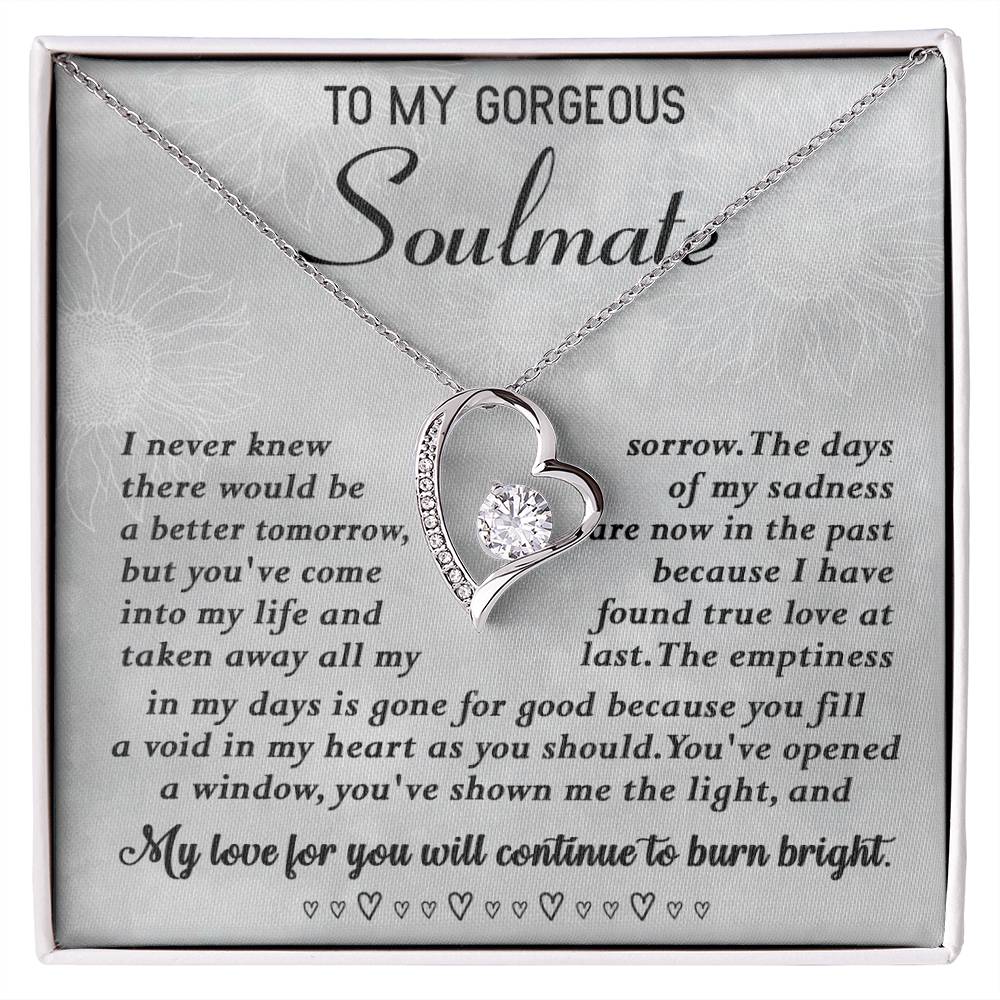 To my Gorgeous Soulmate