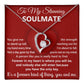 To My Stunning Soulmate Message Card with Necklace Gift Box