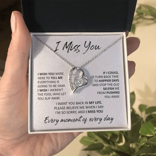 I miss you every moment of every day Message card with Forever Love Necklace