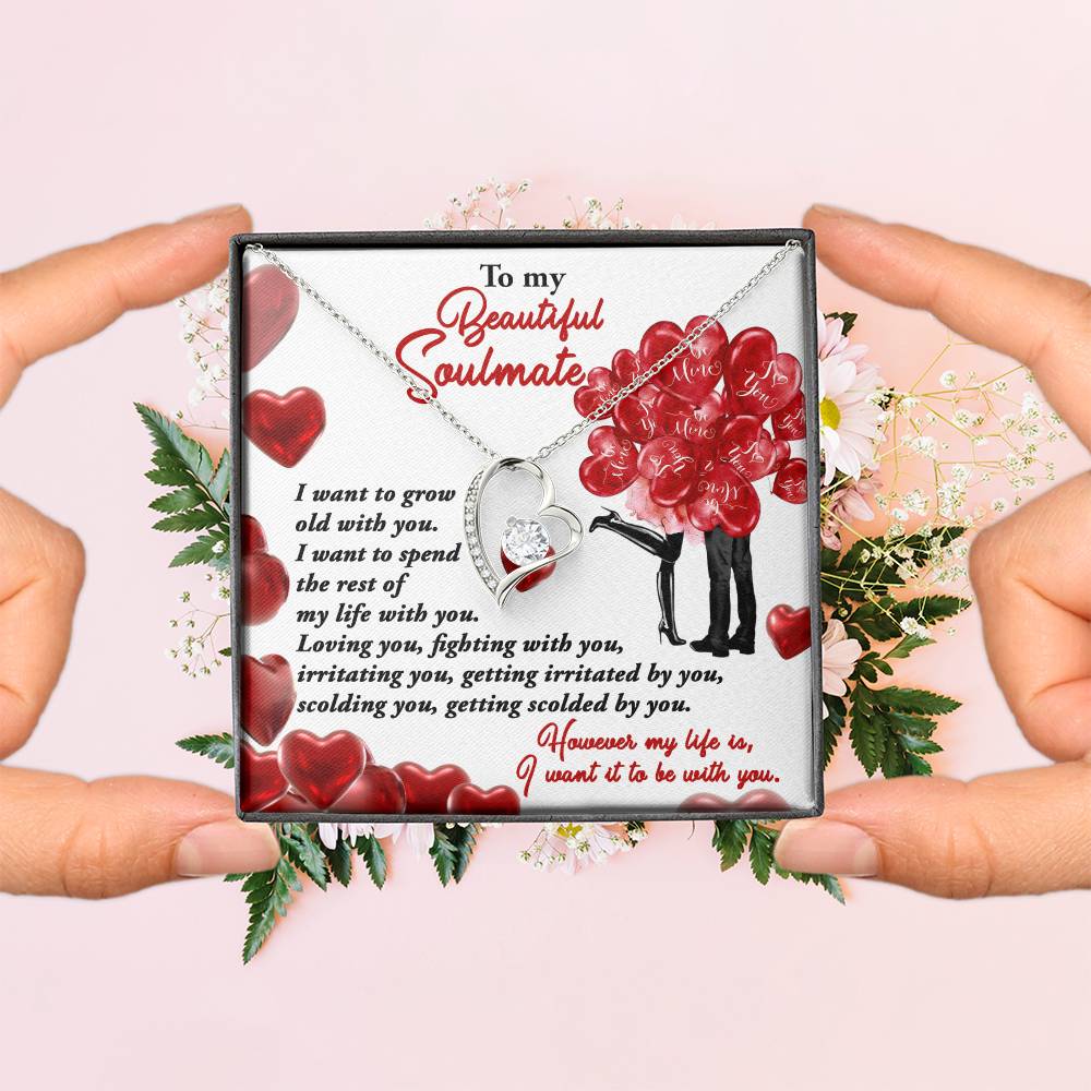 To my Soulmate I want to grow old with you