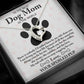To the Best Dog Mom in the World