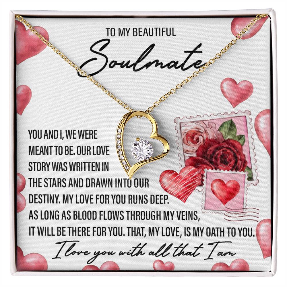 To my Beautiful Soulmate, I love you with all that I am Message Card Gift