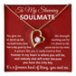 To My Stunning Soulmate Message Card with Necklace Gift Box