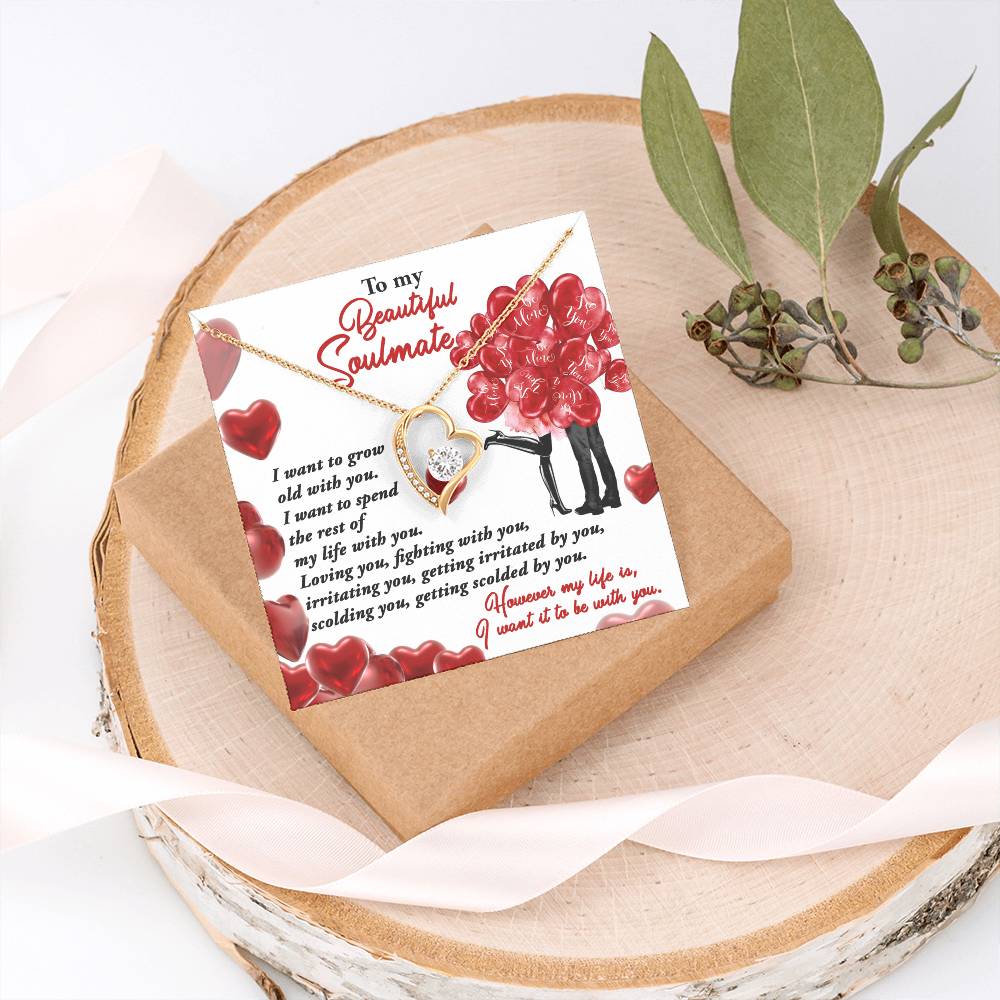 To my Soulmate I want to grow old with you